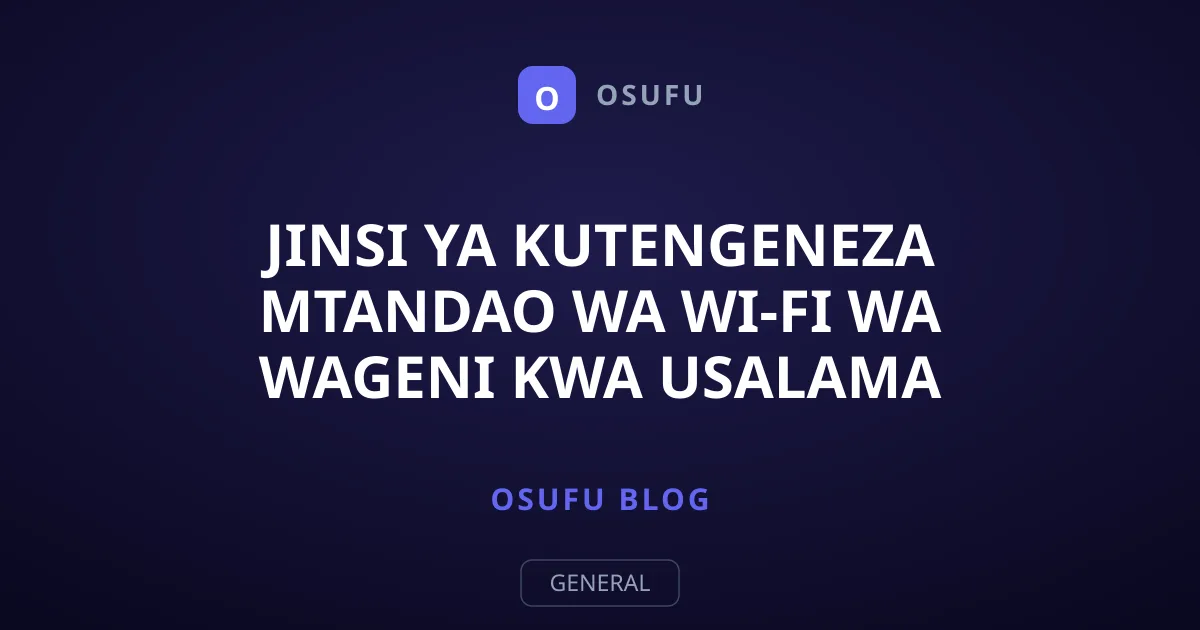 Jinsi ya Kutengeneza Mtandao wa Wi-Fi wa Wageni kwa Usalama
